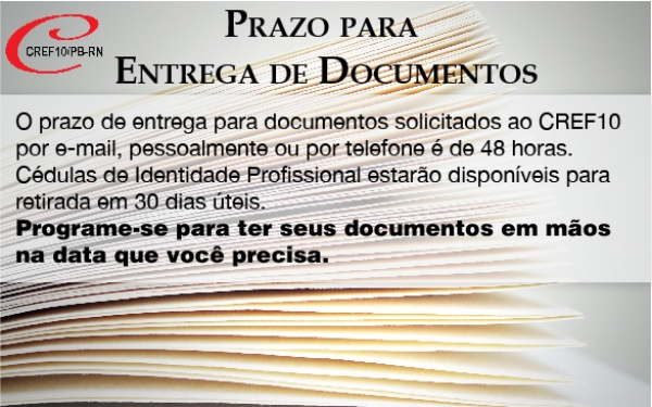 Conheça o prazo de entrega de documentos do CREF10